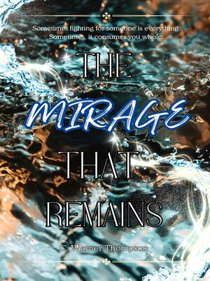 cover image of The Mirage That Remains